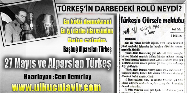 27 Mayıs ve Alparslan Türkeş